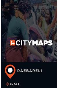 City Maps Raebareli India