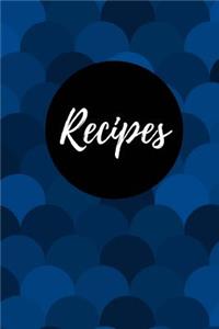 Recipes (Blank Page Recipe Journal)