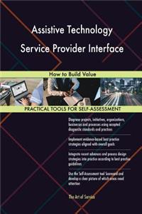 Assistive Technology Service Provider Interface