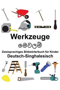 Deutsch-Singhalesisch Werkzeuge Zweisprachiges Bildwörterbuch für Kinder