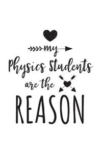 My Physics Students Are The Reason