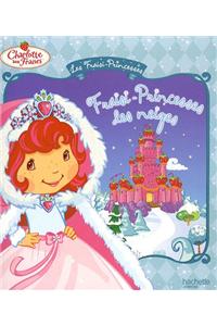 Fraisi-Princesses Des Neiges
