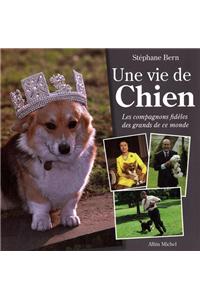 Vie de Chien (Une)