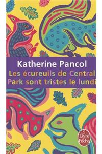 Les ecureuil de Central Park sont tristes le lundi