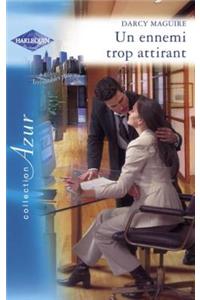 Un Ennemi Trop Attirant (Harlequin Azur)