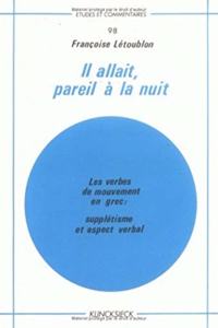 Il Allait, Pareil a la Nuit