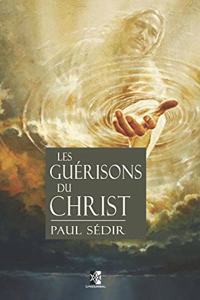 Les Guérisons du Christ