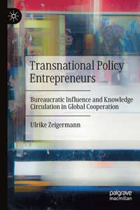 Transnational Policy Entrepreneurs