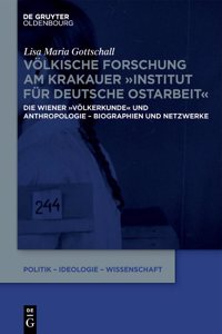 Völkische Forschung Am Krakauer Institut Für Deutsche Ostarbeit