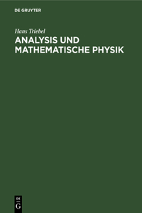 Analysis Und Mathematische Physik