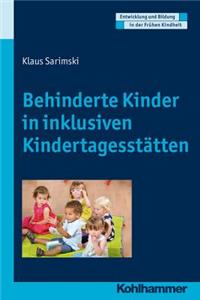 Behinderte Kinder in Inklusiven Kindertagesstatten