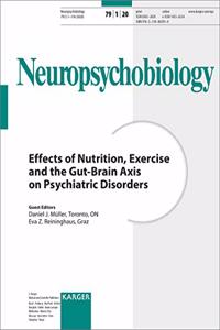 Effects of Nutrition, Exercise and the Gut-Brain Axis on Psychiatric Disorders