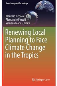 Renewing Local Planning to Face Climate Change in the Tropics