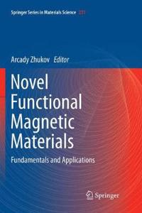 Novel Functional Magnetic Materials