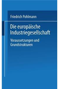 Die europäische Industriegesellschaft