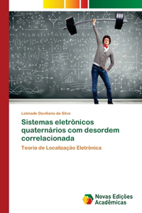 Sistemas eletrônicos quaternários com desordem correlacionada