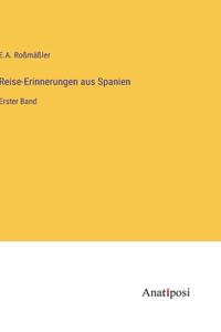 Reise-Erinnerungen aus Spanien