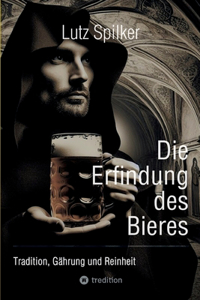 Erfindung des Bieres