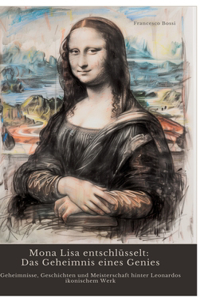 Mona Lisa entschlüsselt