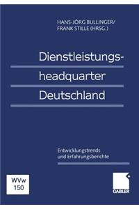 Dienstleistungsheadquarter Deutschland