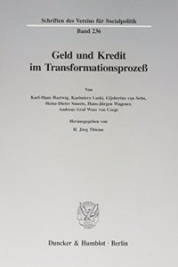 Geld Und Kredit Im Transformationsprozess