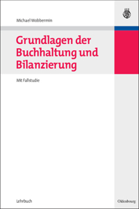 Grundlagen der Buchhaltung und Bilanzierung