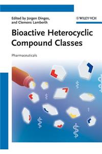 Bioactive Heterocyclic Compound Classes