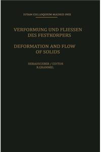 Deformation and Flow of Solids / Verformung Und Fliessen Des Festkorpers