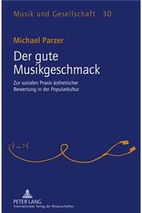 gute Musikgeschmack