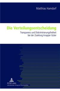 Die Verteilungsentscheidung