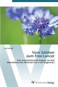 Vom Soldner Zum Free-Lancer