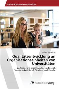 Qualitätsentwicklung an Organisationseinheiten von Universitäten