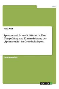 Sportunterricht aus Schülersicht. Eine Überprüfung und Konkretisierung der 