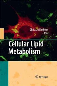 Cellular Lipid Metabolism