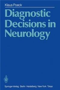 Diagnostic Decisions in Neurology