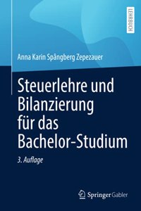 Steuerlehre Und Bilanzierung Für Das Bachelor-Studium