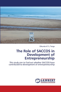Role of SACCOS in Development of Entrepreneurship