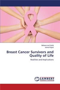 Breast Cancer Survivors and Quality of Life