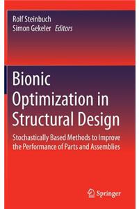 Bionic Optimization in Structural Design