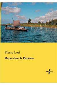 Reise durch Persien