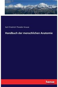Handbuch der menschlichen Anatomie