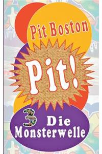 Pit! Die Monsterwelle