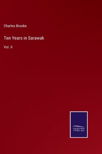 Ten Years in Sarawak