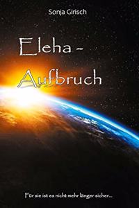 Eleha - Aufbruch