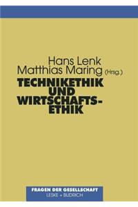 Technikethik und Wirtschaftsethik