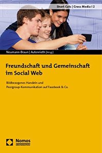Freundschaft Und Gemeinschaft Im Social Web