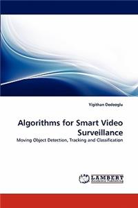 Algorithms for Smart Video Surveillance