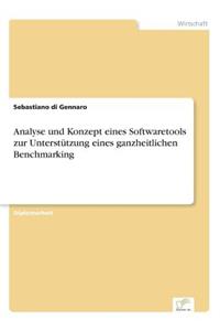 Analyse und Konzept eines Softwaretools zur Unterstützung eines ganzheitlichen Benchmarking