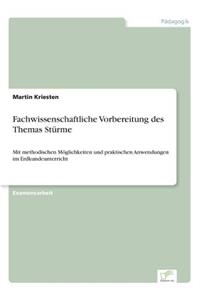 Fachwissenschaftliche Vorbereitung des Themas Stürme