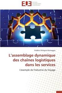 L Assemblage Dynamique Des Chaînes Logistiques Dans Les Services